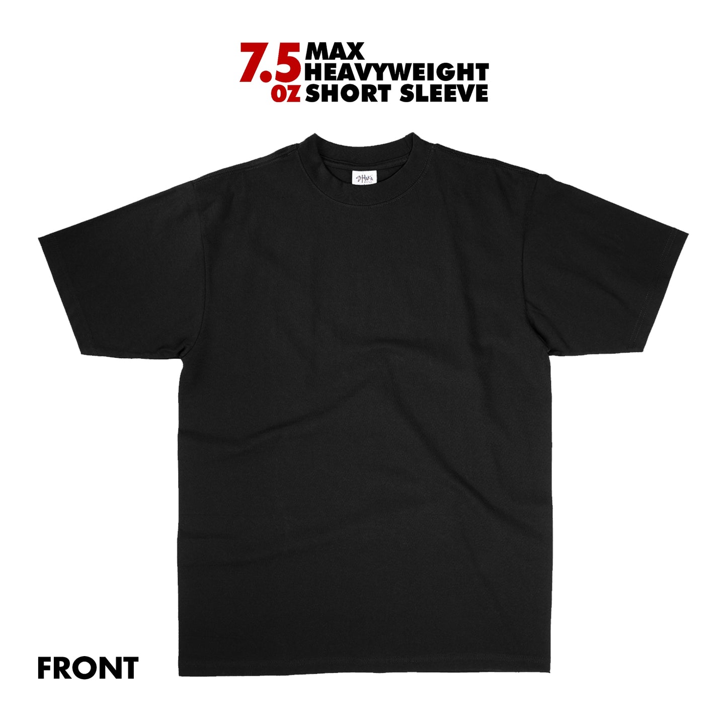 CUSTOM 7.5oz Max Heavyweight Short Sleeve